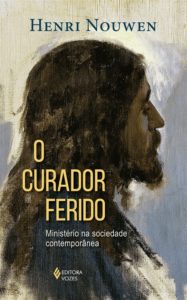 reprodução da capa do livro O Curedor Ferido de Henri Nouwen